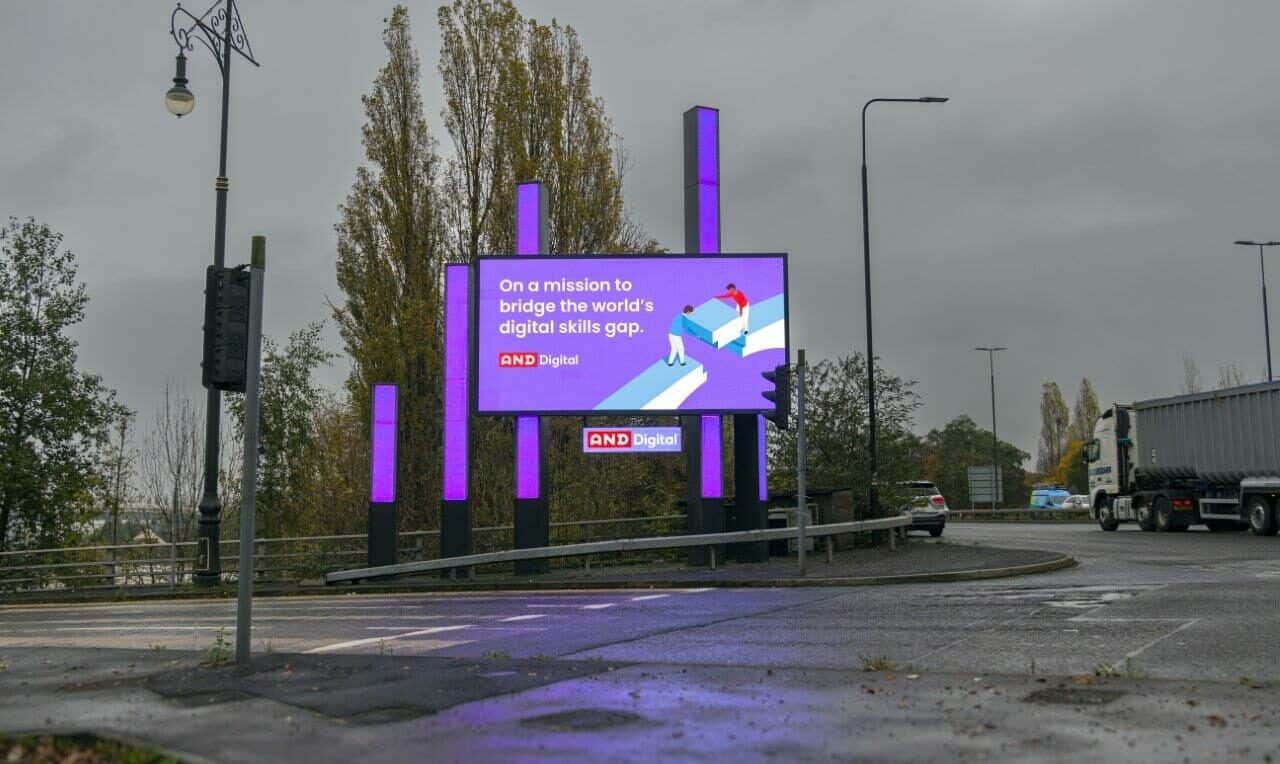 One of the digital billboards for our OOH campaign for AND Digital.